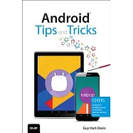 Android Tips and Tricks: Covers Android 5 Lollipop and Android 6 Marshmallow Devices