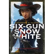 Six-gun Snow White