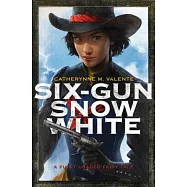 Six-Gun Snow White