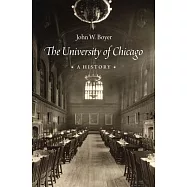 The University of Chicago: A History