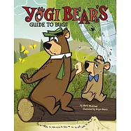 Yogi Bear&rsquo;s Guide to Bugs
