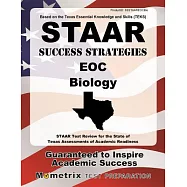 Staar Success Strategies Eoc Biology: Staar Test Review for the State of Texas Assessments of Academic Readiness