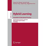 Hybrid Learning: Innovation in Educational Practices: 8th International Conference, ICHL 2005 Wuhan, China, July 27-29, 2015 Pro