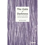 The Gate of Darkness: Studies on the Leftist Literary Movement