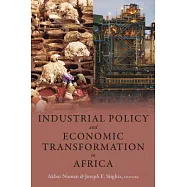 Industrial Policy and Economic Transformation in Africa