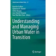 Understanding and Managing Urban Water in Transition