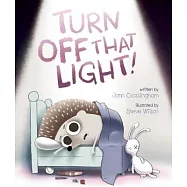 Turn Off That Light!