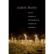 Notes Toward a Performative Theory of Assembly