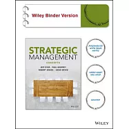 Strategic Management: Concepts and Tools for Creating Real World Strategy