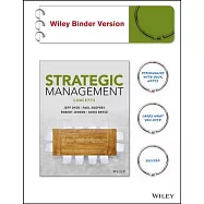 Strategic Management: Concepts and Tools for Creating Real World Strategy