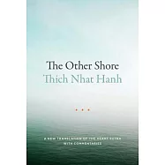 The Other Shore: A New Translation of the Heart Sutra with Commentaries