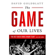 The Game of Our Lives: The English Premier League and the Making of Modern Britain