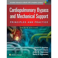 Cardiopulmonary Bypass and Mechanical Support: Principles and Practice
