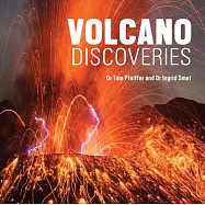 Volcano Discoveries: A Photographic Journey Around the World