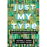 Just My Type: Understanding Personality Profiles