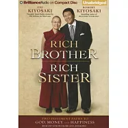 Rich Brother, Rich Sister: Two Different Paths to God, Money and Happiness