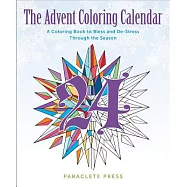 The Advent Coloring Calendar: A Coloring Book to Bless and De-Stress Through the Season