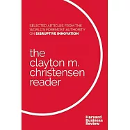 The Clayton M. Christensen Reader