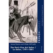 The Paris Fine Art Salon/Le Salon, 1791-1881
