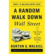 A Random Walk Down Wall Street: The Time-Tested Strategy for Successful Investing