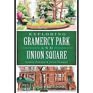 Exploring Gramercy Park and Union Square