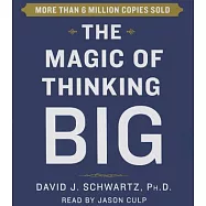 The Magic of Thinking Big