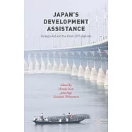 Japan’s Development Assistance: Foreign Aid and the Post-2015 Agenda
