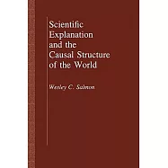 Scientific Explanation and the Causal Structure of the World