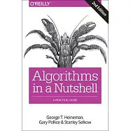 Algorithms in a Nutshell: A Practical Guide