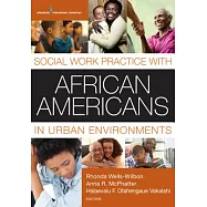 Social Work Practice With African Americans in Urban Environments
