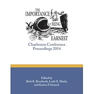 The Importance of Being Earnest: Charleston Conference Proceedings, 2014