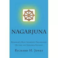 Nagarjuna: Buddhism’s Most Important Philosopher