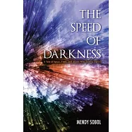 The Speed of Darkness: A Tale of Space, Time, and Aliens Who Love to Party!