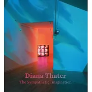 Diana Thater: The Sympathetic Imagination