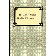 The Story of Mankind (Illustrated)