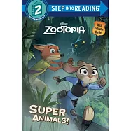 Zootopia Super Animals!