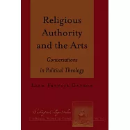 Religious Authority and the Arts: Conversations in Political Theology