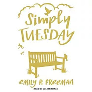 Simply Tuesday: Small-Moment Living in a Fast-Moving World