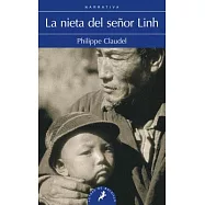 Nieta del señor Linh / Monsieur Linh And His Child