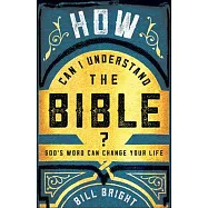 How Can I Understand the Bible?