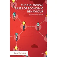 The Biological Bases of Economic Behaviour: A Concise Introduction