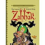 Zahhak: The Legend of the Serpent King