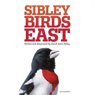 The Sibley Field Guide to Birds of Eastern North America