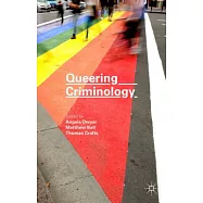 Queering Criminology