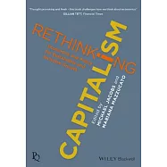 Rethinking Capitalism: Economics and Policy for Sustainable and Inclusive Growth