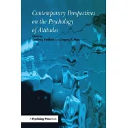 Contemporary Perspectives on the Psychology of Attitudes