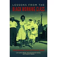 Lessons from the Black Working Class: Foreshadowing America&rsquo;s Economic Health