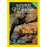 Explorer Books (Pioneer Science: Animals): Do Elephants Talk?