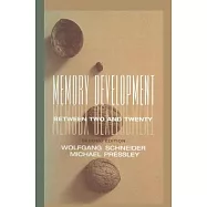Memory Development Between Two and Twenty