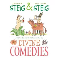 Divine Comedies: A Gift from Zeus and the Old Testament Made Easy